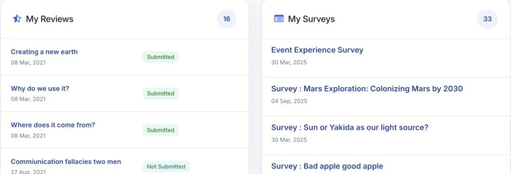 Attendees can track review status and event surveys from their dashboard.