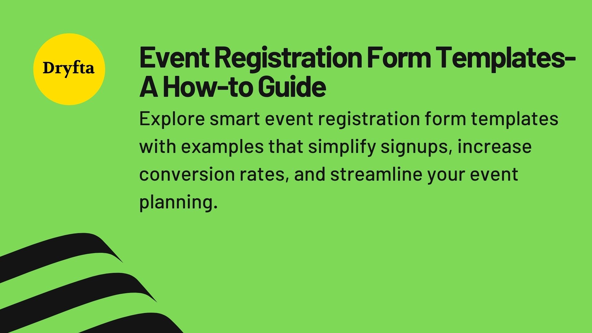 Event Registration Form Template- A How-to Guide