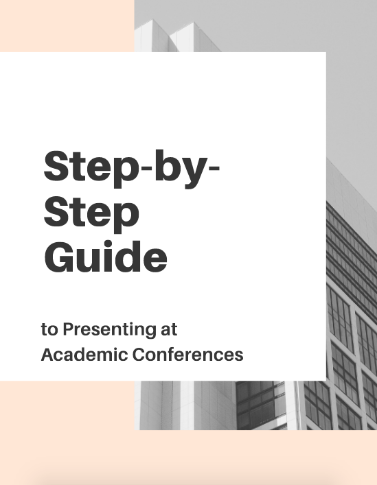 academic conference presentations a step by step guide