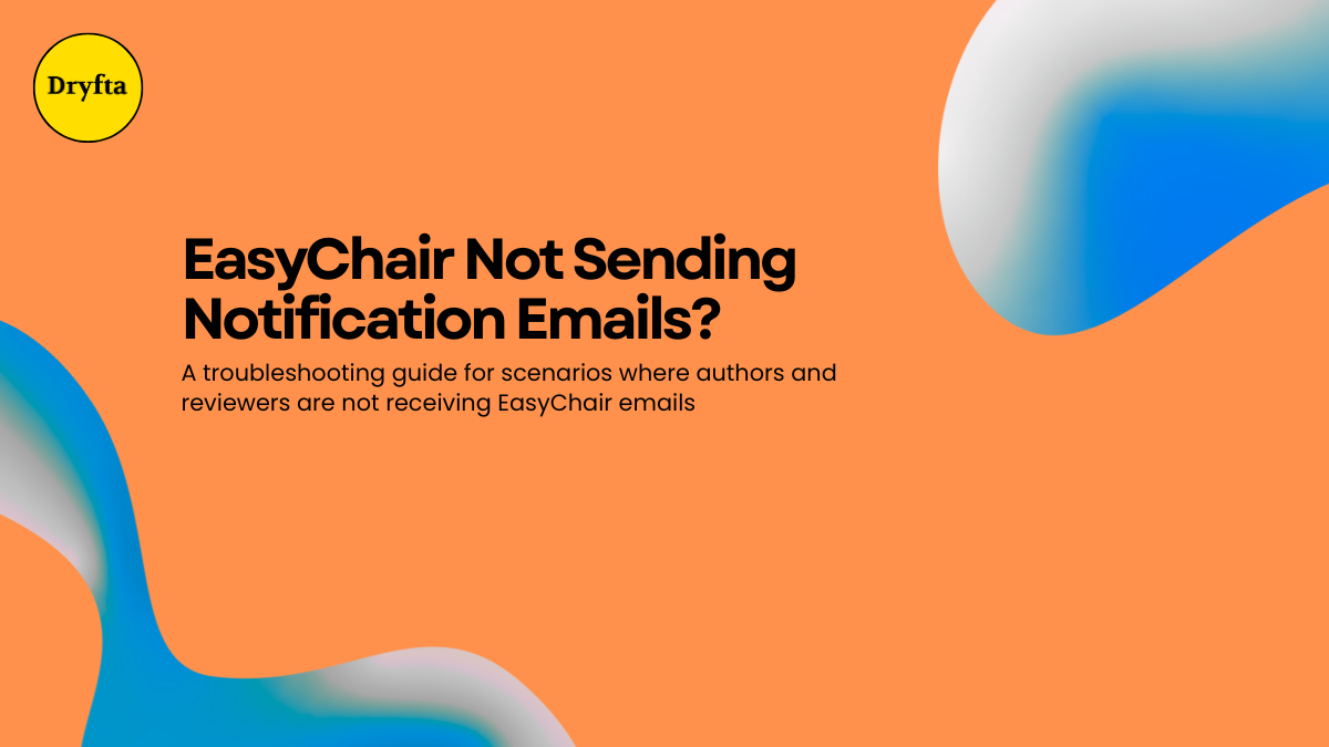 EasyChair Not Sending Notification Emails?