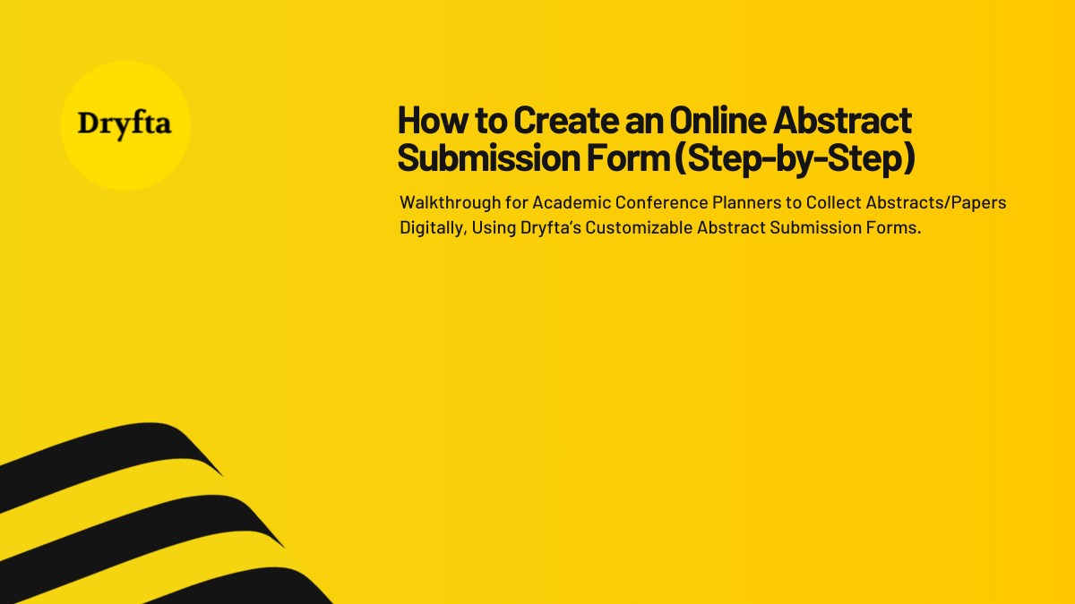 How to Create an Online Abstract Submission Form (Step-by-Step)