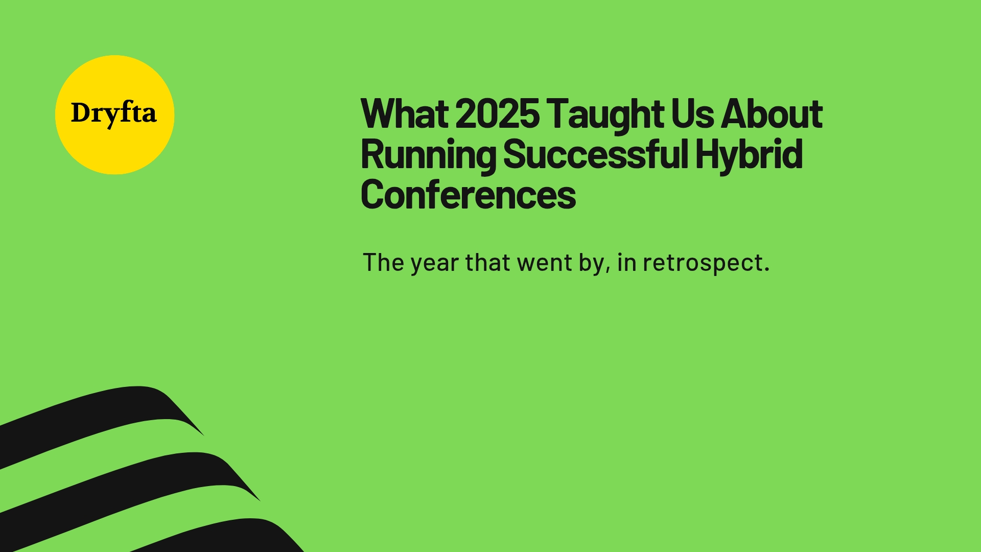 What 2025 Taught Us About Running Successful Hybrid Conferences