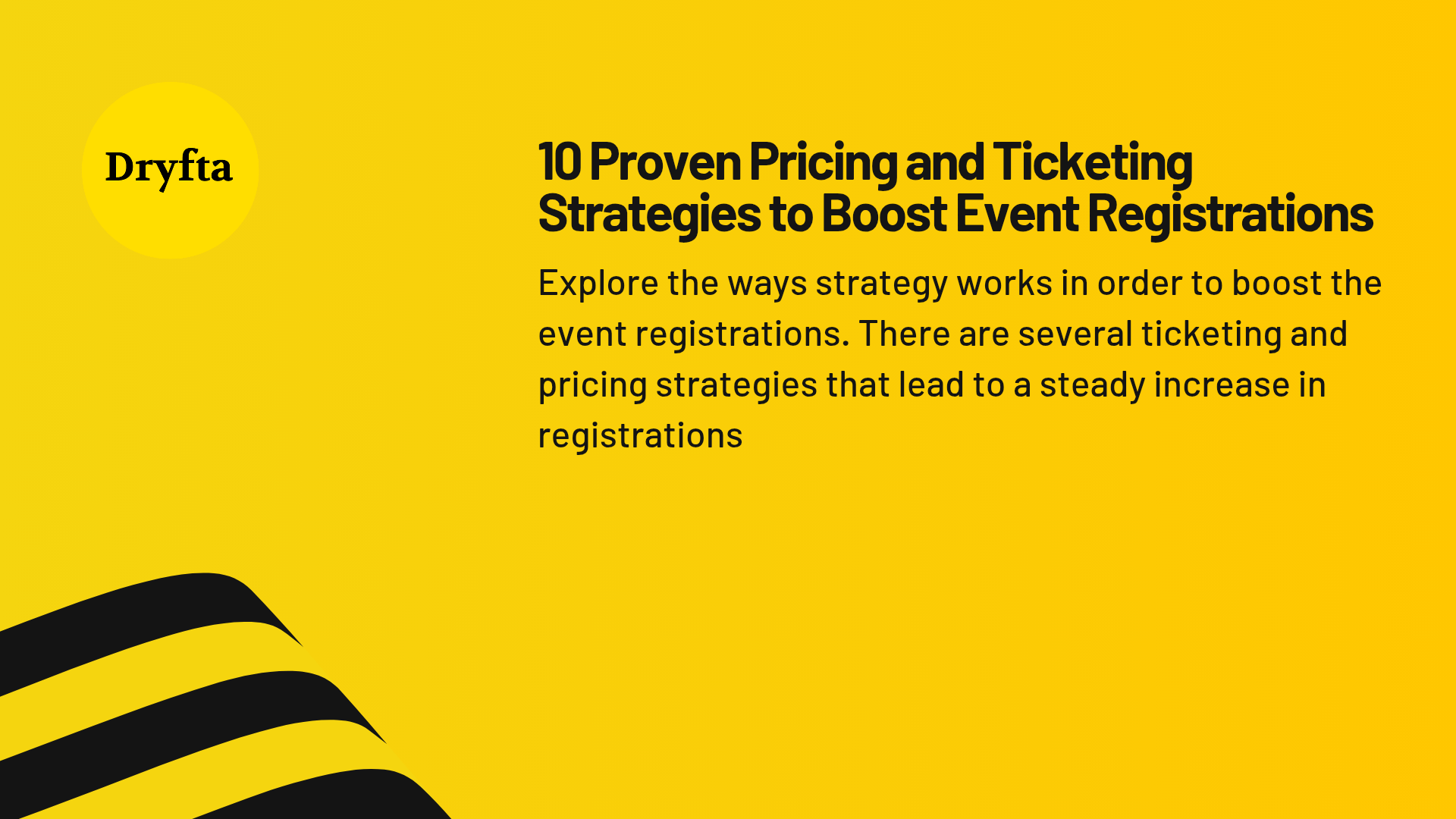 10 proven pricing and ticketing strategies to boost event registrations