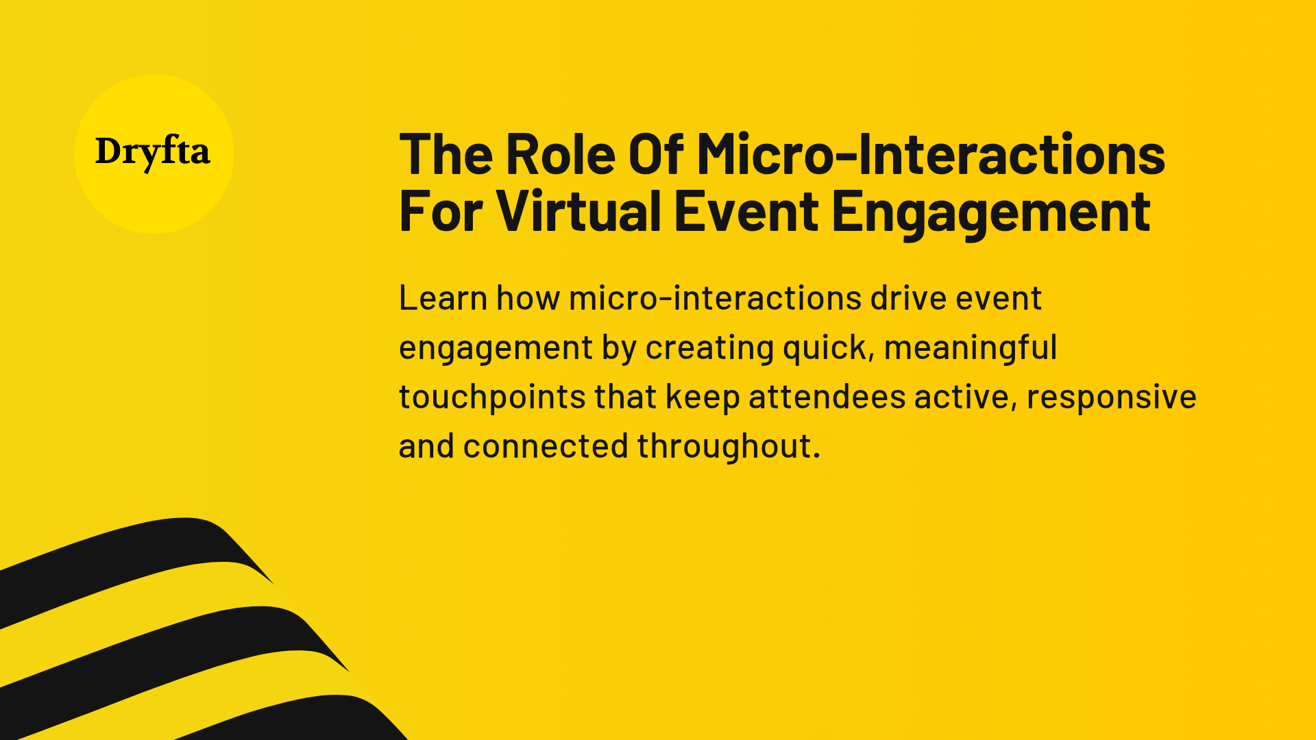 The Role Of Micro-Interactions For Virtual Event Engagement