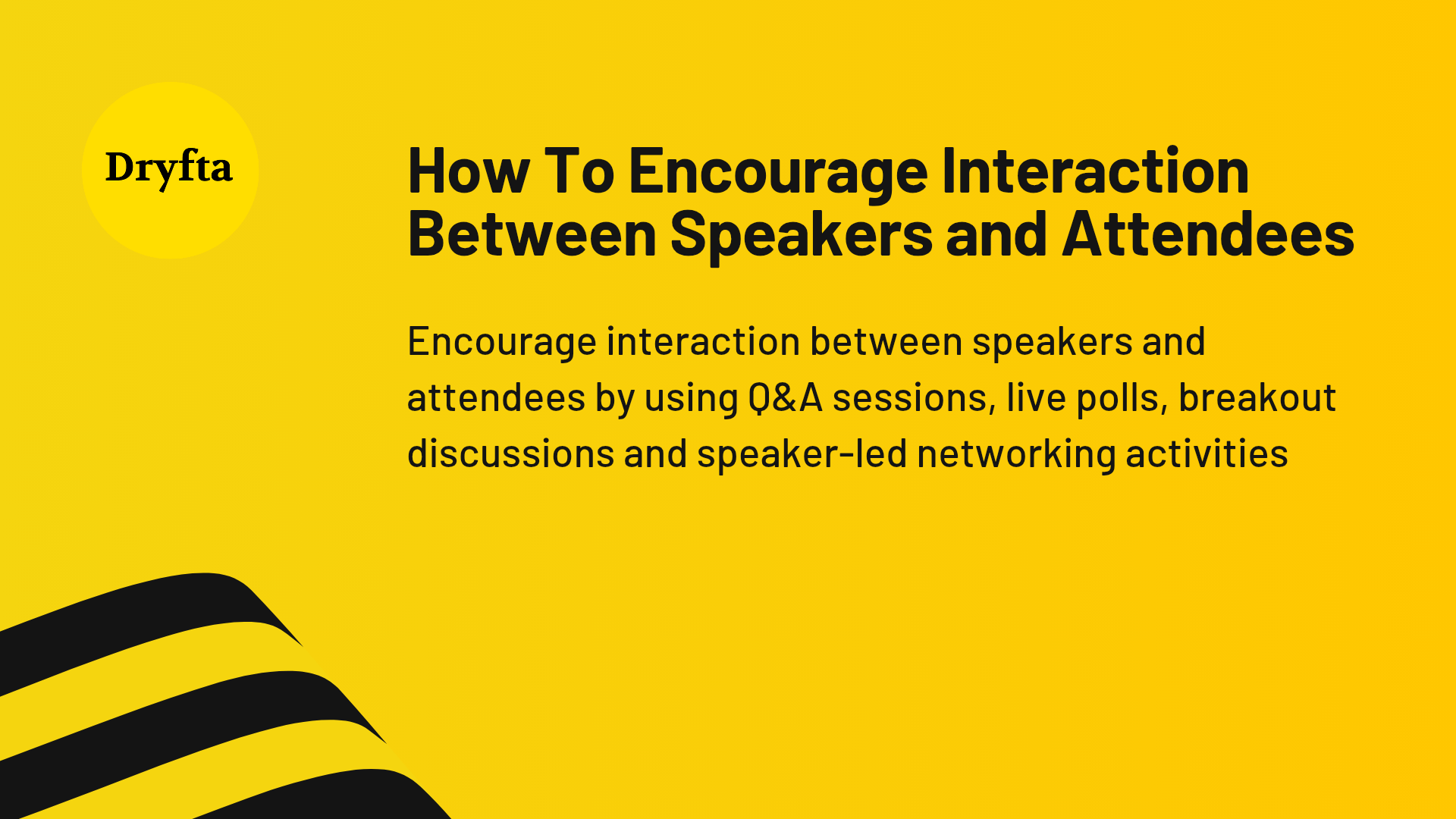 How to Encourage Interaction Between Speakers and Attendees