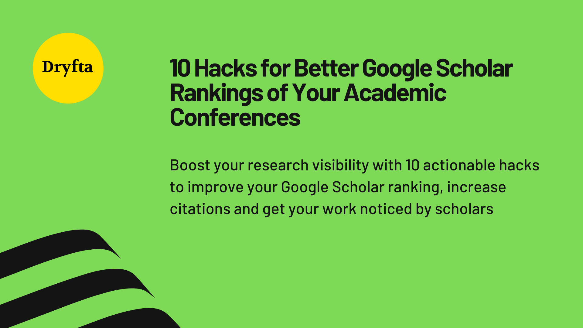 10 Hacks for Better Google Scholar Rankings of Your Academic Conferences