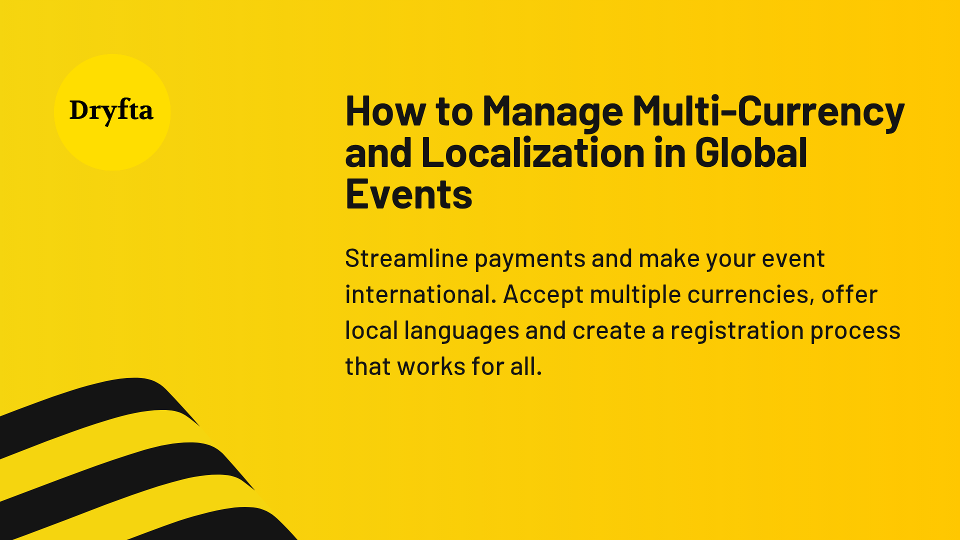 How to Manage Multi-Currency and Localization in Global Events 