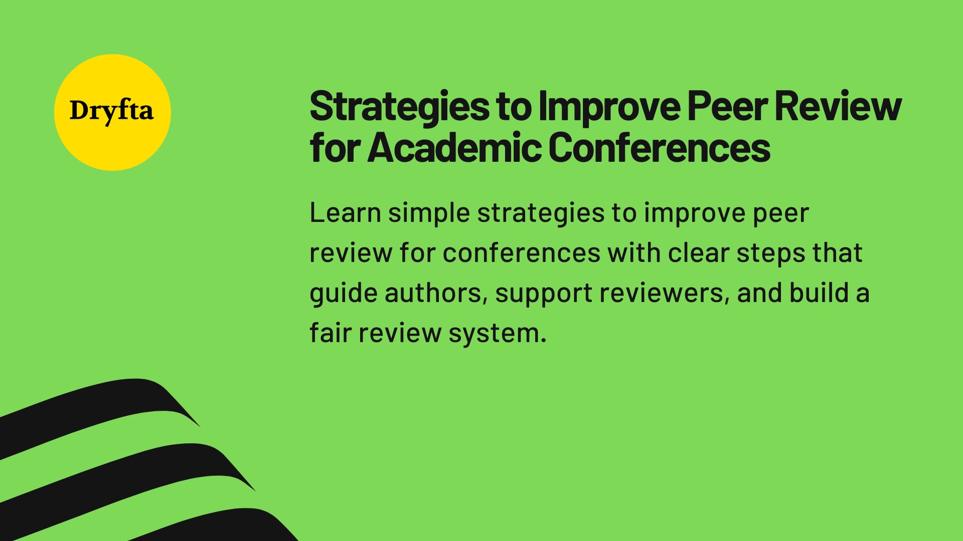 Strategies to Improve Peer Review for Academic Conferences
