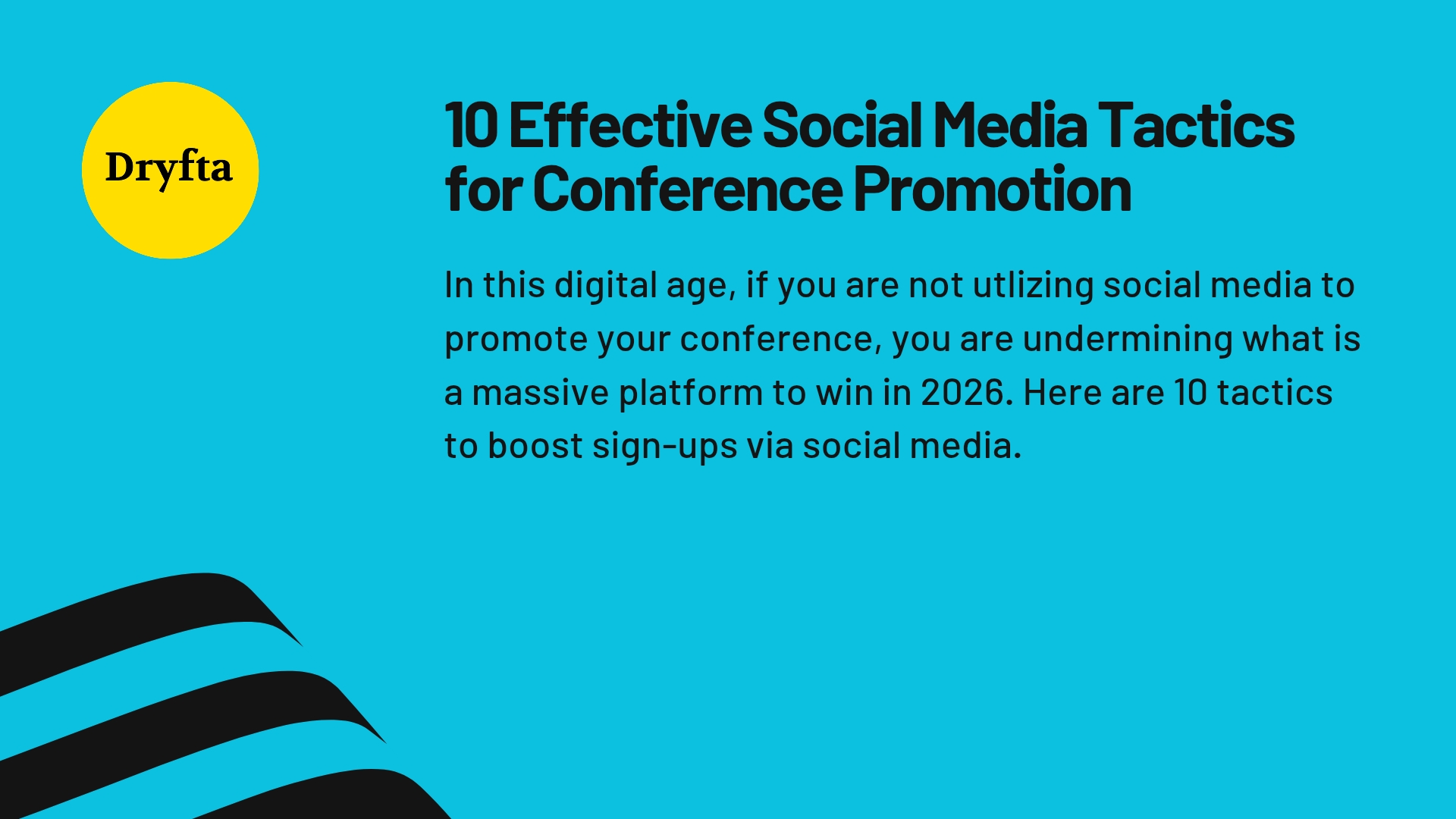 10 Effective Social Media Tactics for Conference Promotion