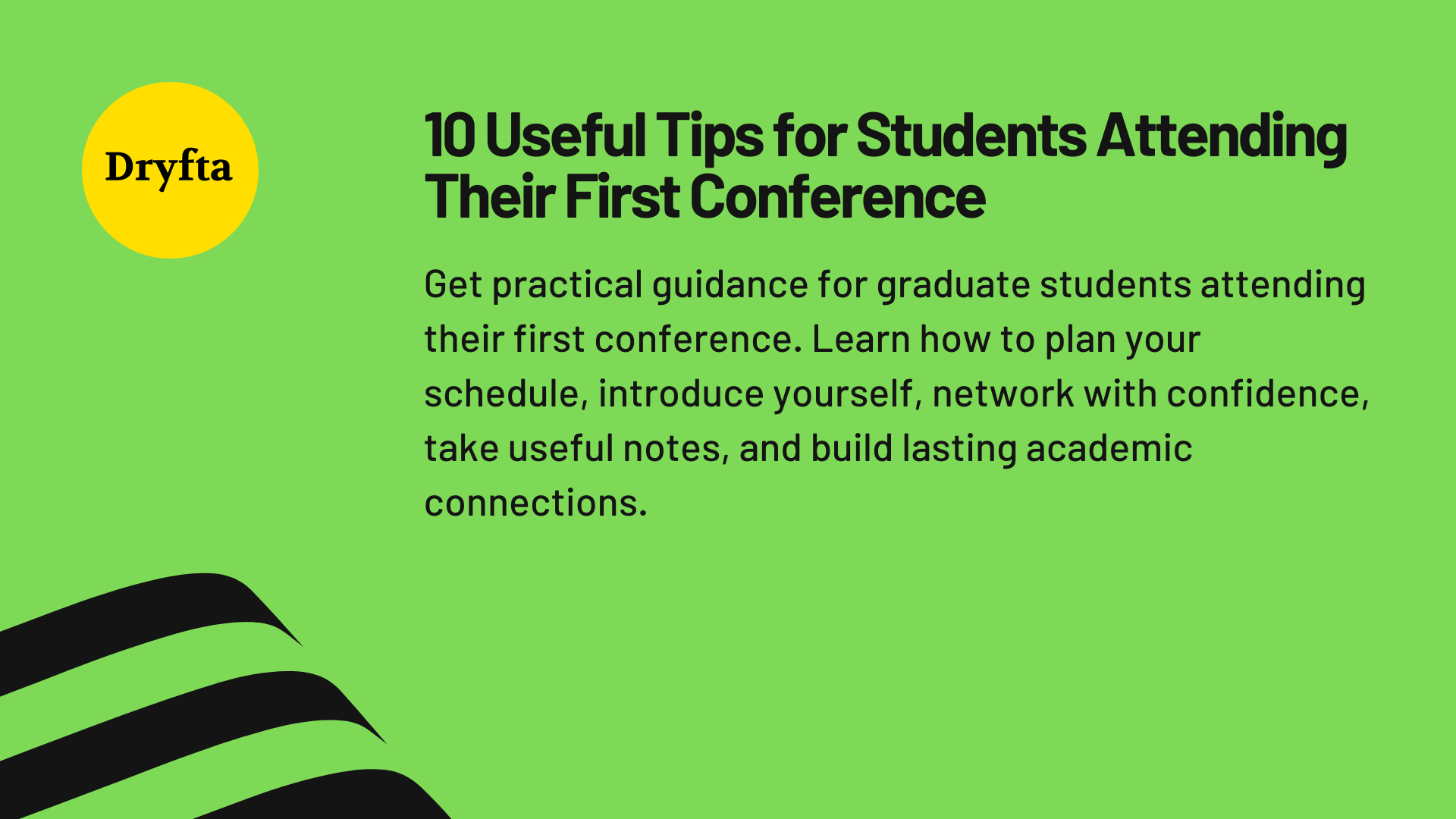 10 Useful Tips for Students Attending Their First Conference