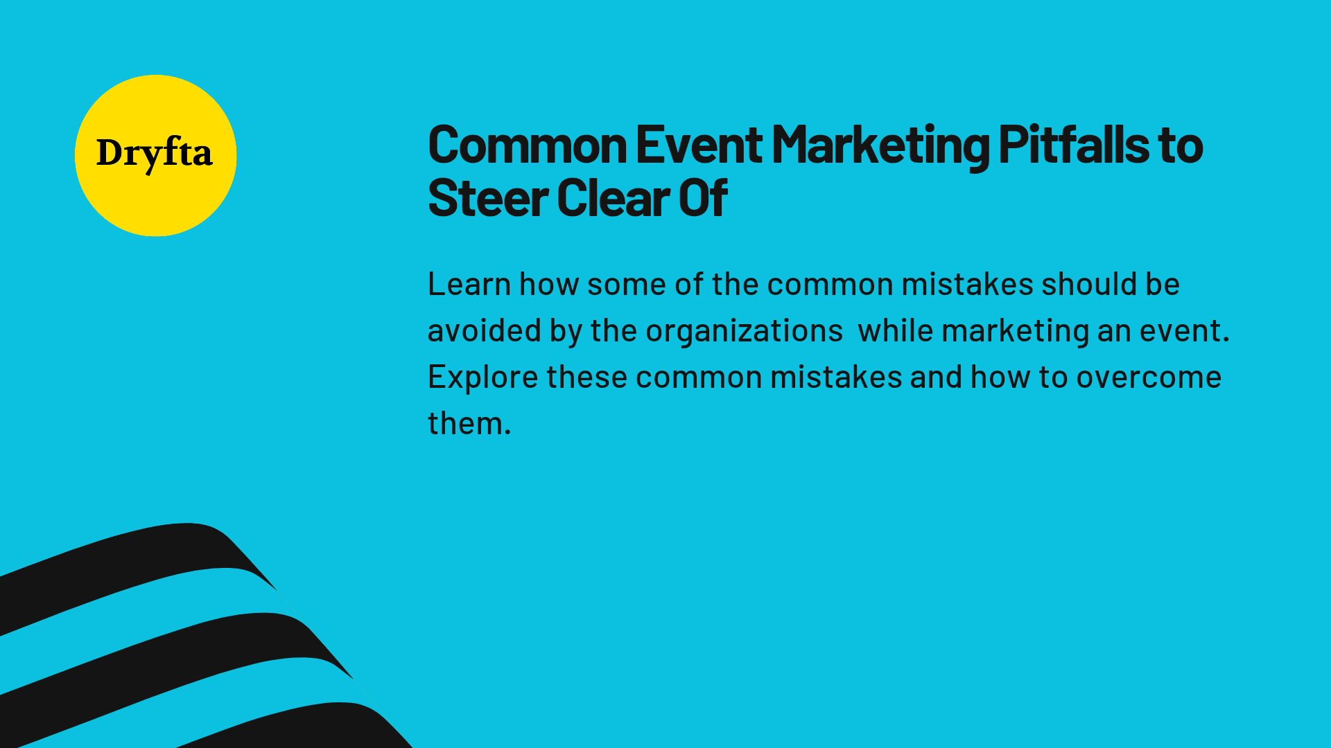 Common Event Marketing Pitfalls To Steer Clear Of