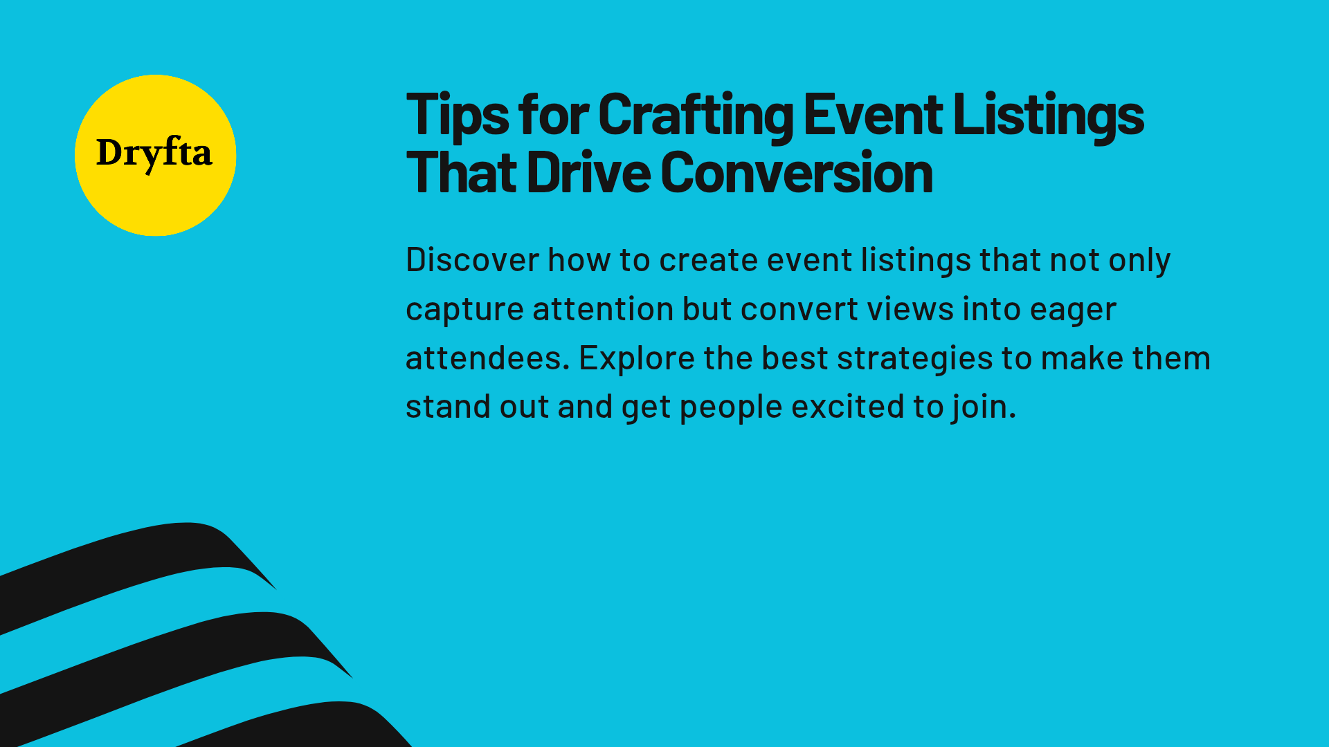 Tips for Crafting Event Listings That Drive Conversion