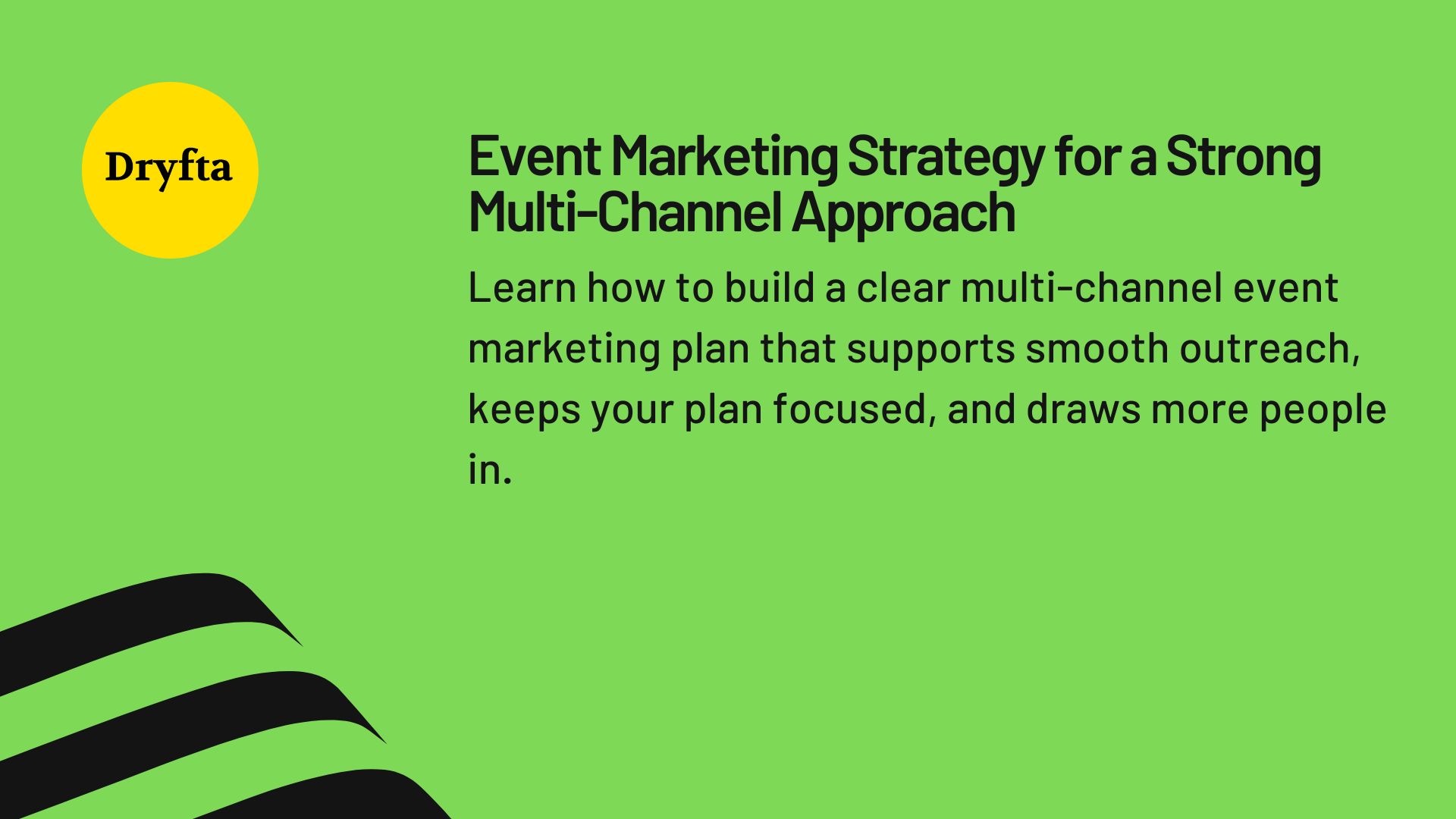 Event Marketing Strategy for a Strong Multi-Channel Approach