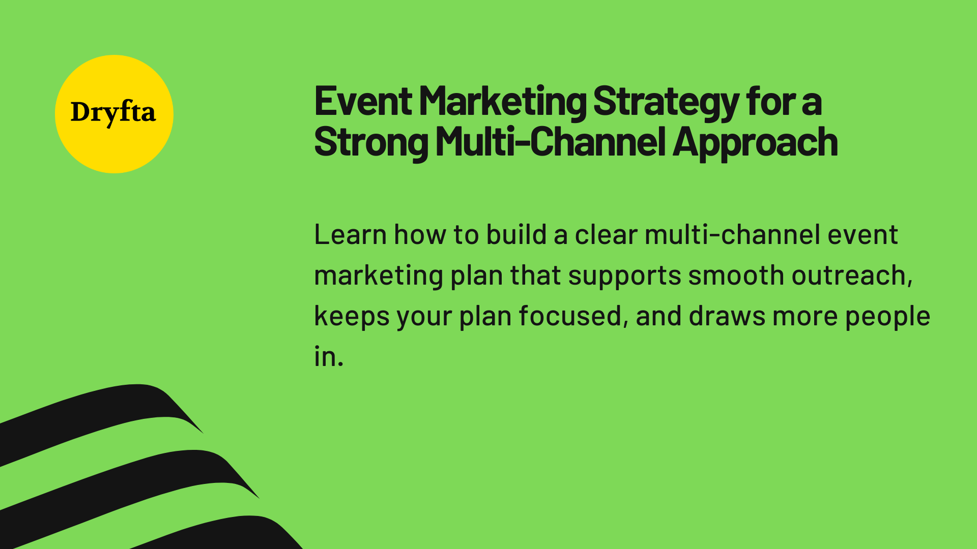 Event Marketing Strategy for a Strong Multi Channel Approach