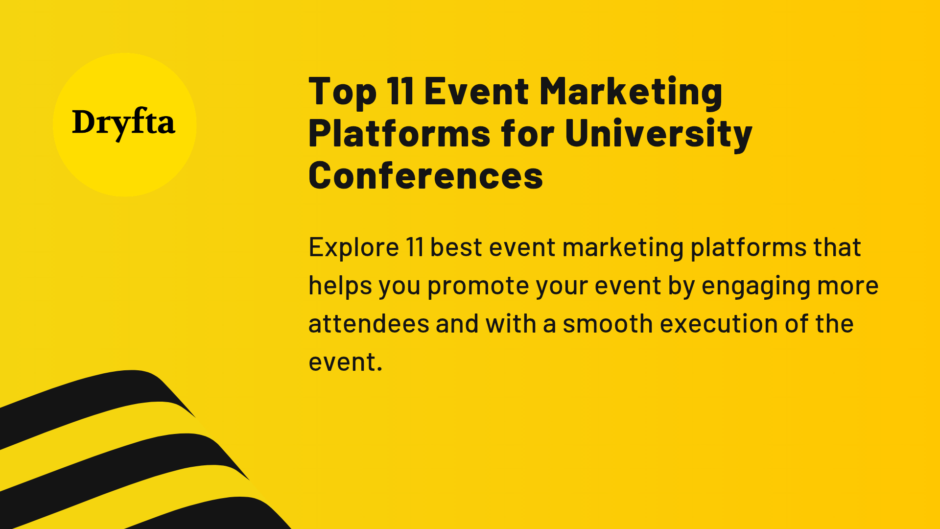 Top 11 Event Marketing Platforms for University Conferences