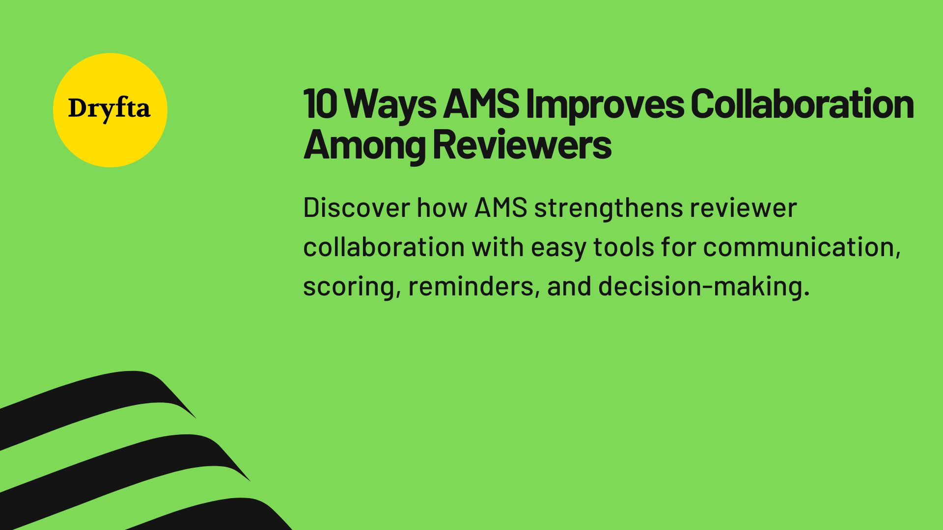 10 Ways AMS Improves Collaboration Among Reviewers