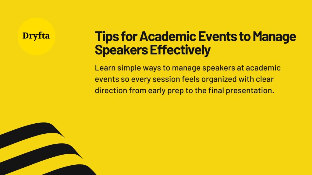 Tips for Academic Events to Manage Speakers Effectively