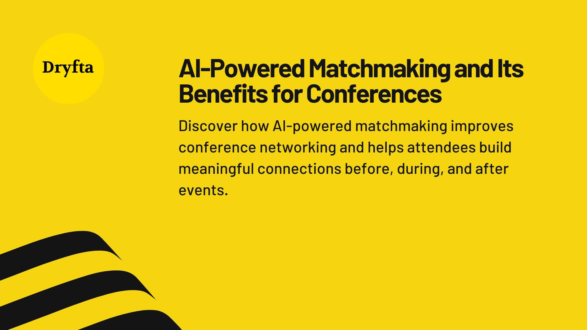 AI-Powered Matchmaking and Its Benefits for Conferences