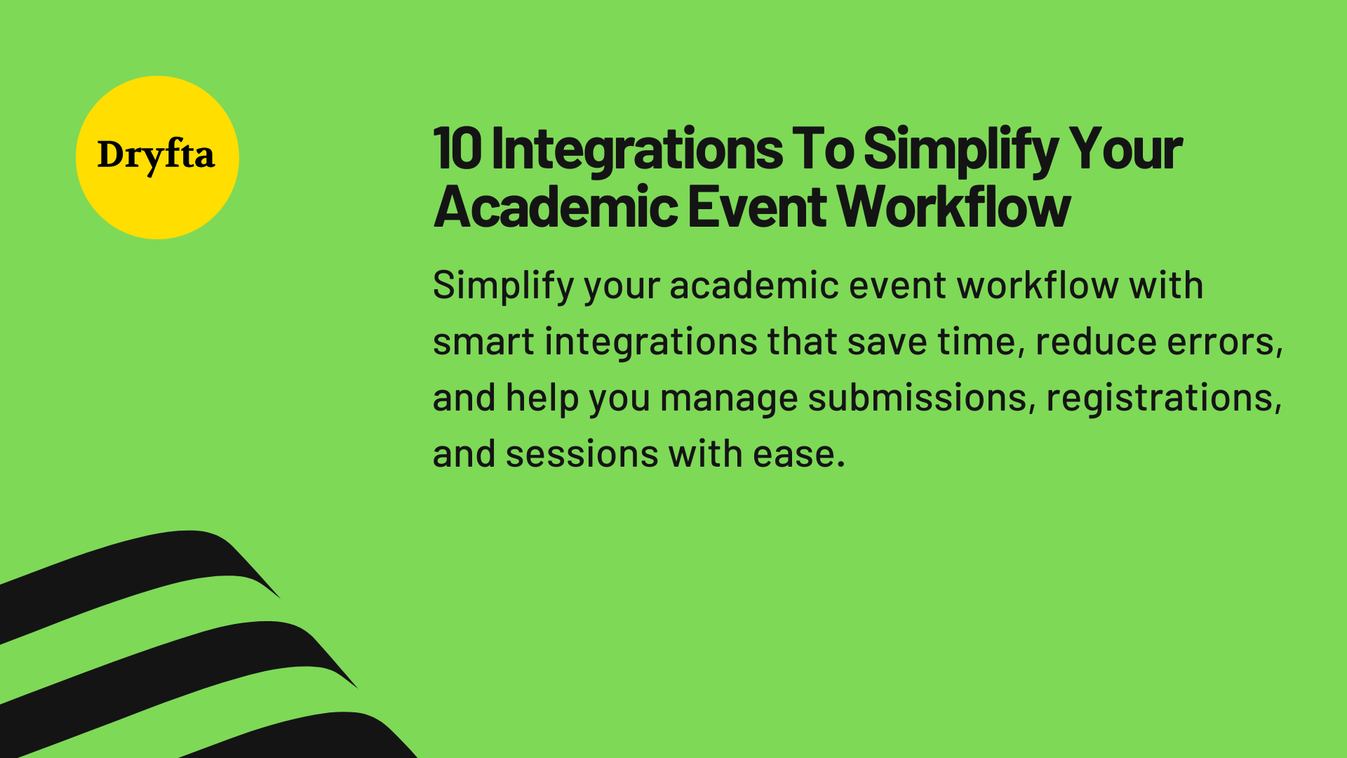 10 Integrations To Simplify Your Academic Event Workflow