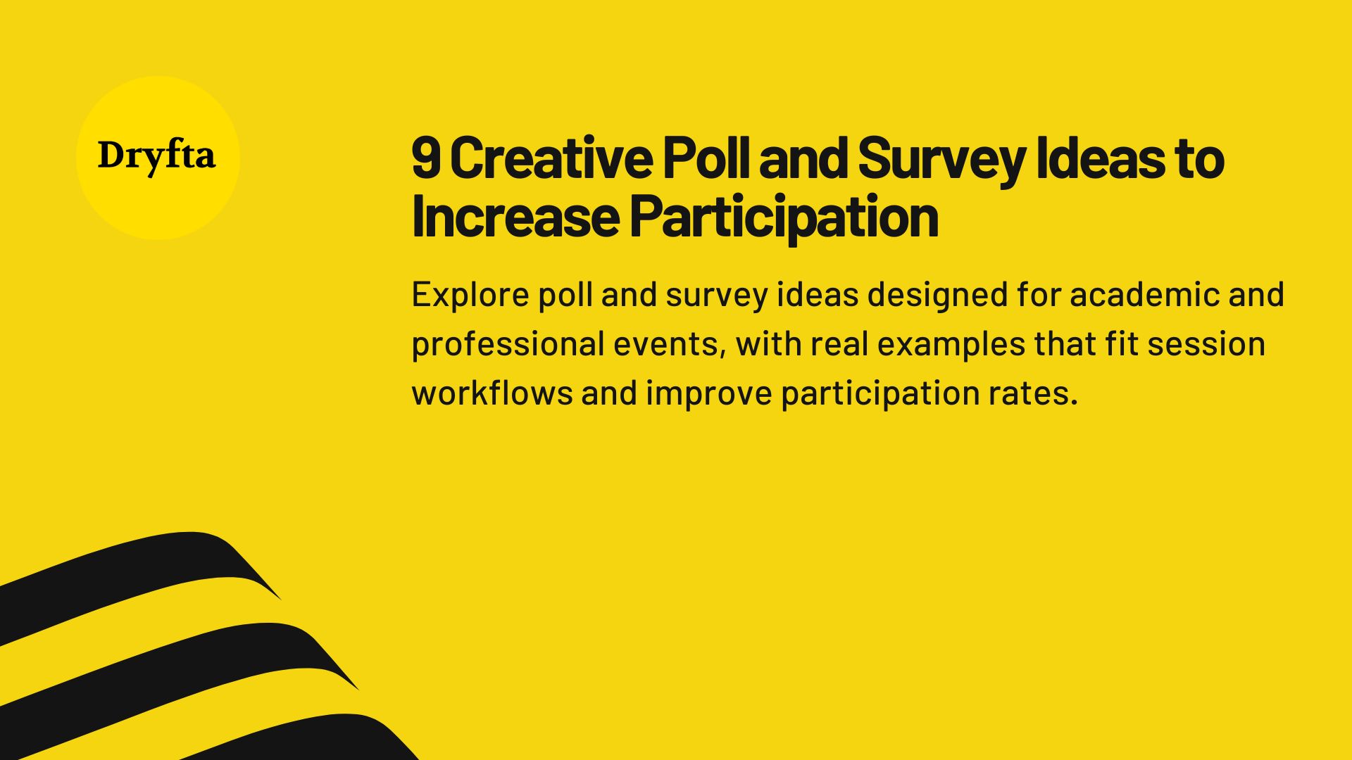 9 Creative Poll and Survey Ideas to Increase Participation