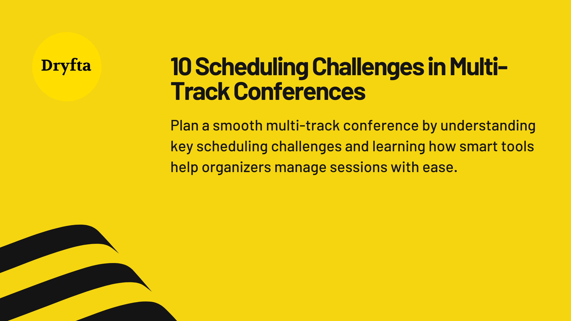 10 Scheduling Challenges in Multi-Track Conferences