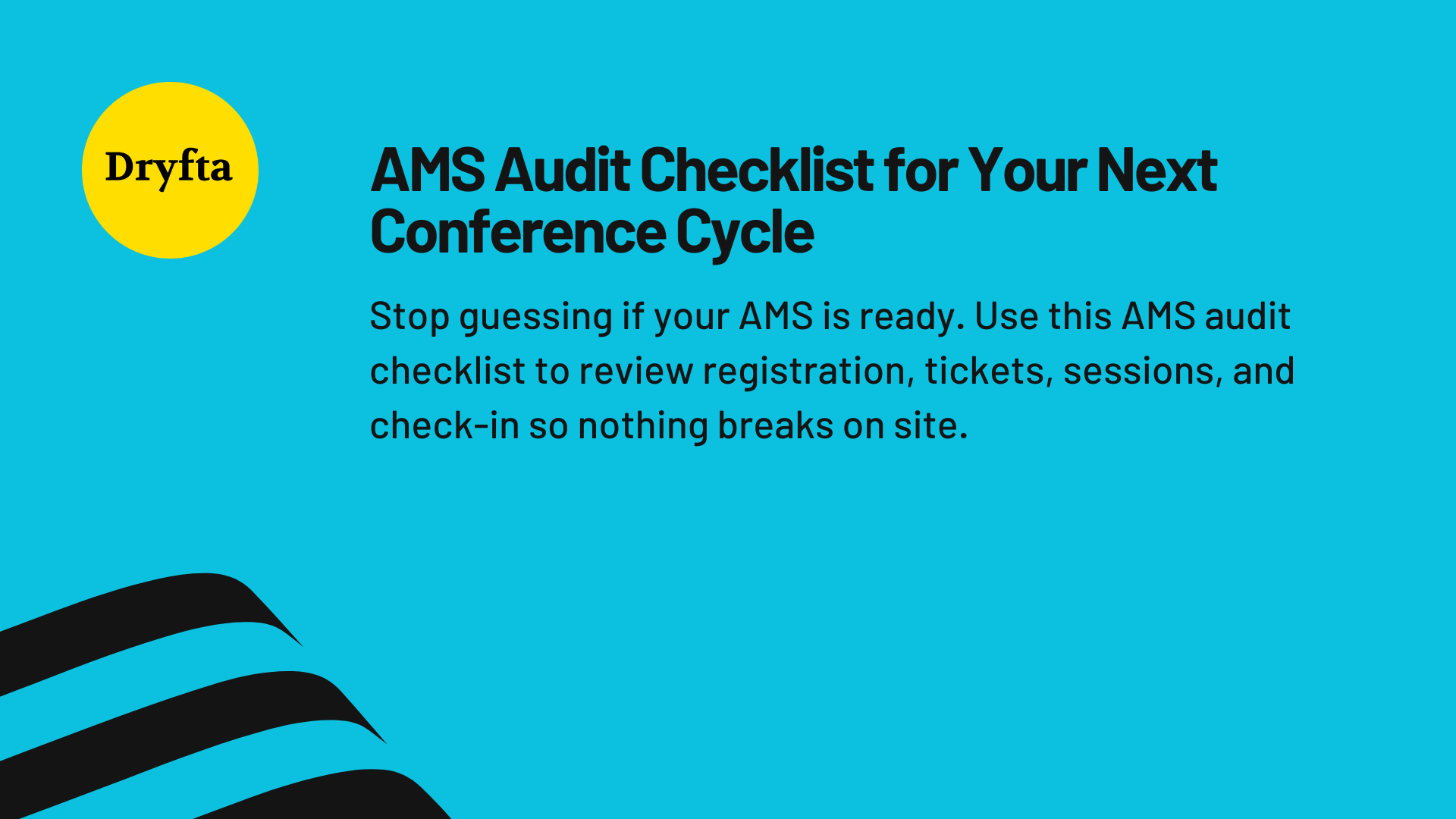 AMS Audit Checklist for Your Next Conference Cycle