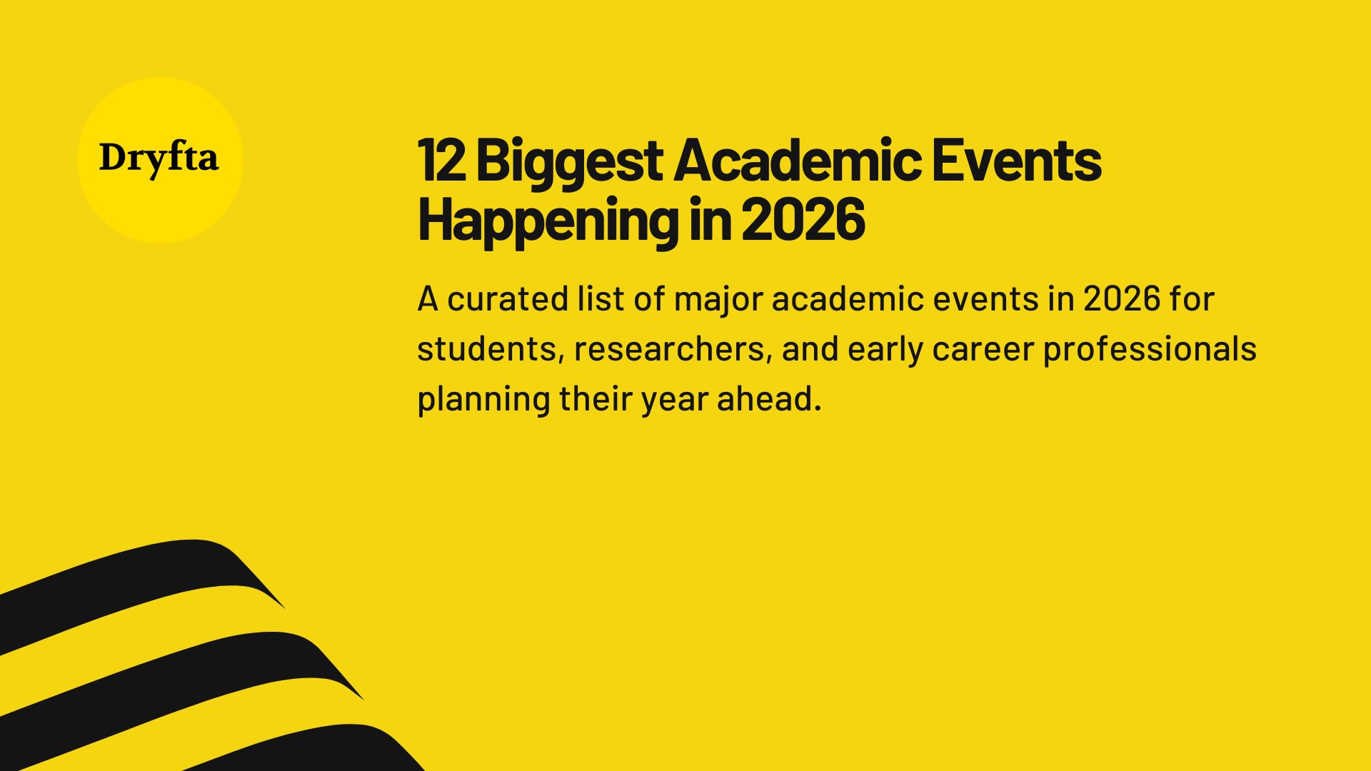 12 Biggest Academic Events Happening in 2026