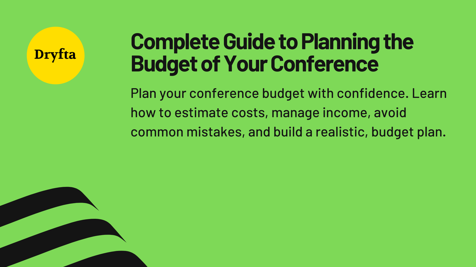 Complete Guide to Planning the Budget of Your Conference