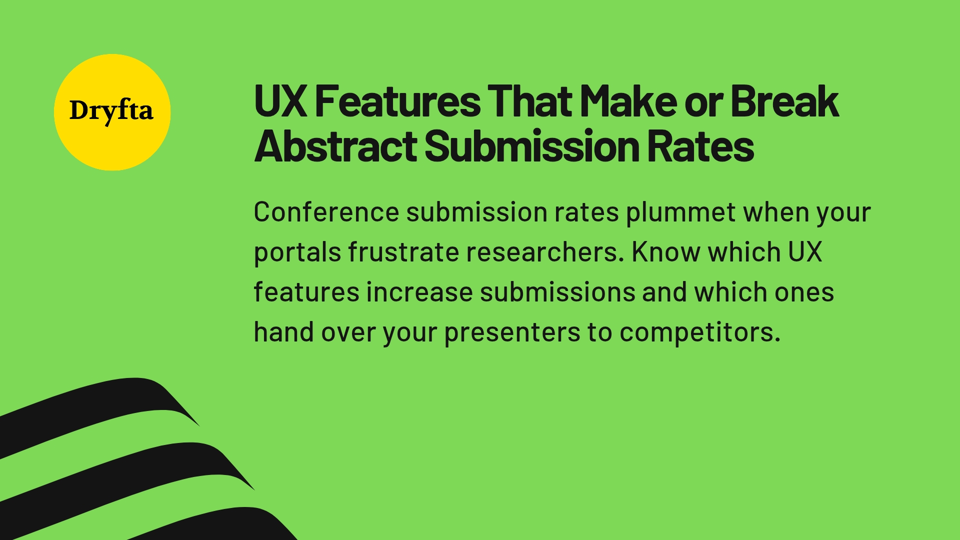 UX Features That Make or Break Abstract Submission Rates