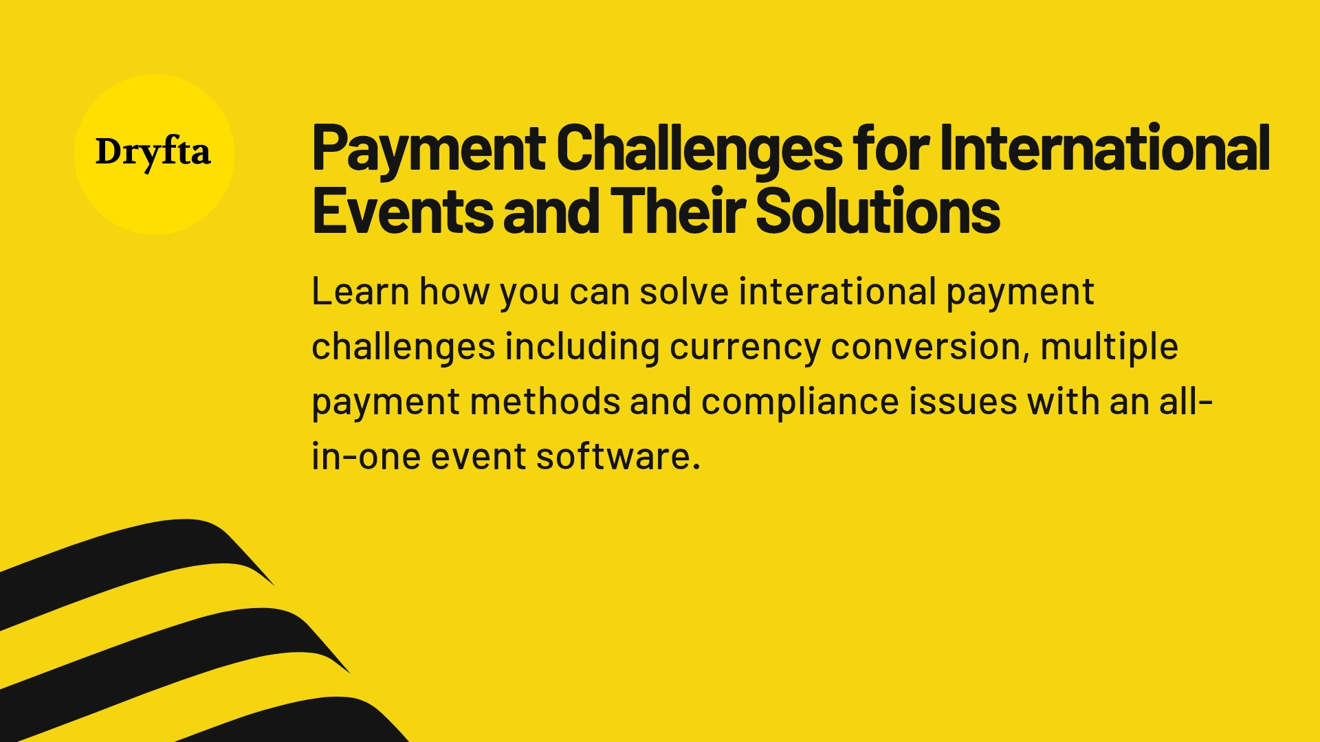 Payment Challenges for International Events and Their Solutions