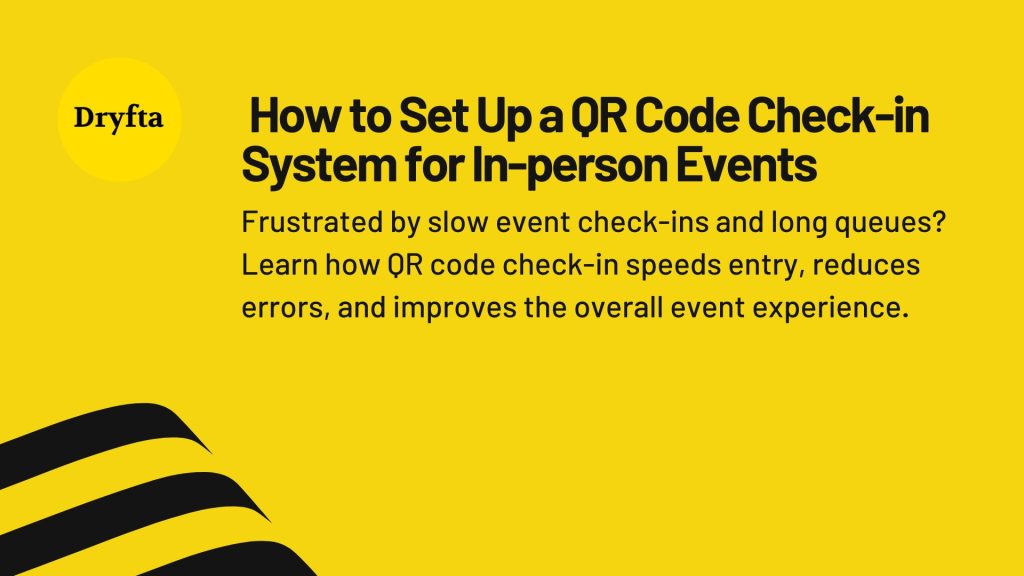 How to Set Up a QR Code Check-in System for In-person Events