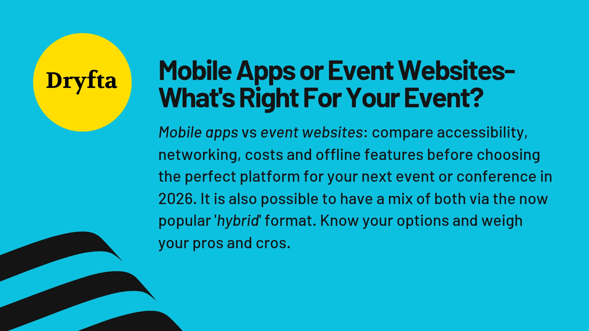 Mobile Apps or Event Websites- What's Right For Your Event?