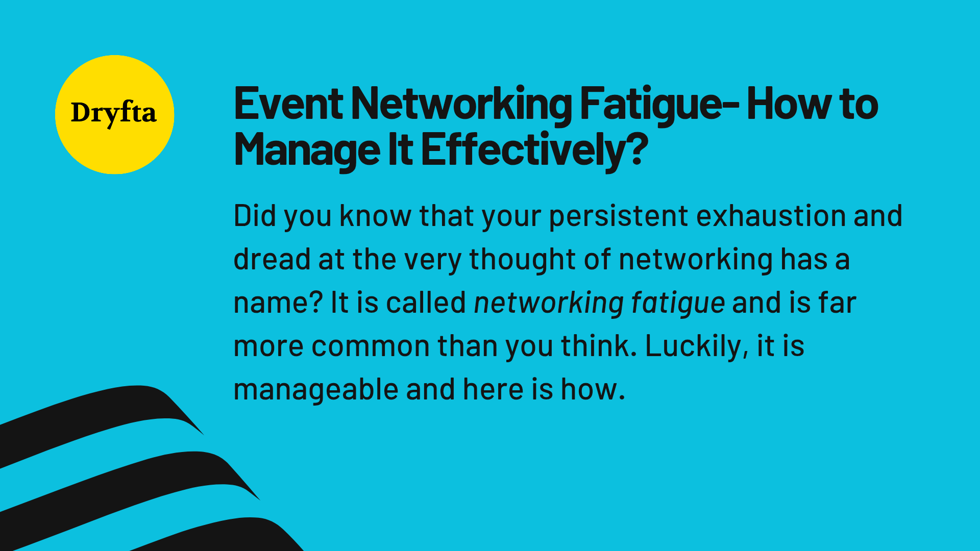 Event Networking Fatigue- How to Manage It Effectively?