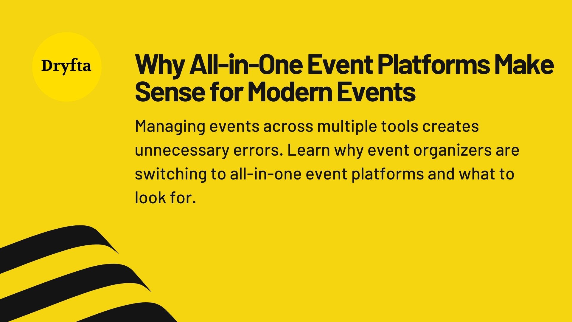 Why All-in-One Event Platforms Make Sense for Modern Events
