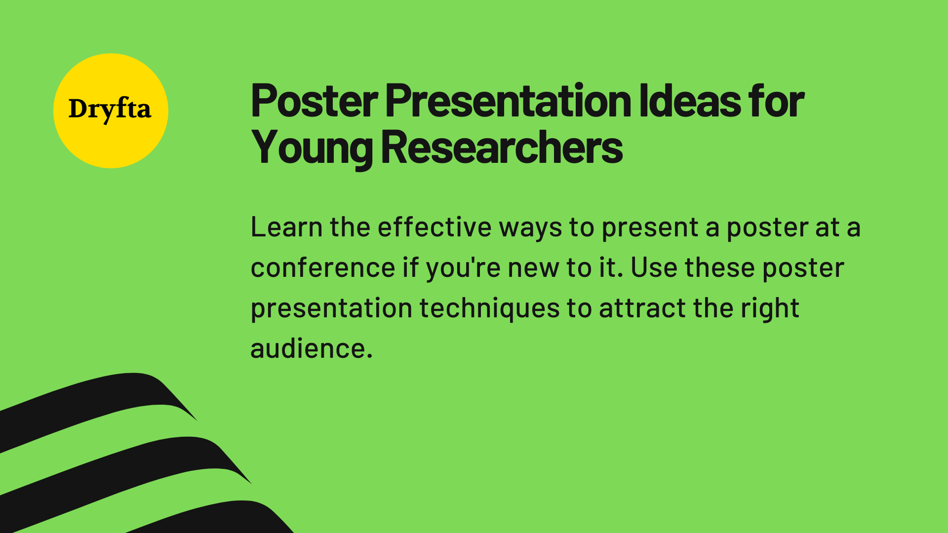 Poster Presentation Ideas for Young Researchers