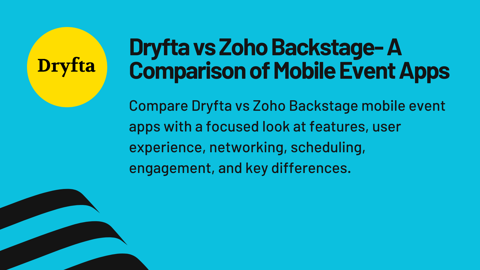 Dryfta vs Zoho Backstage- A Comparison of Mobile Event Apps