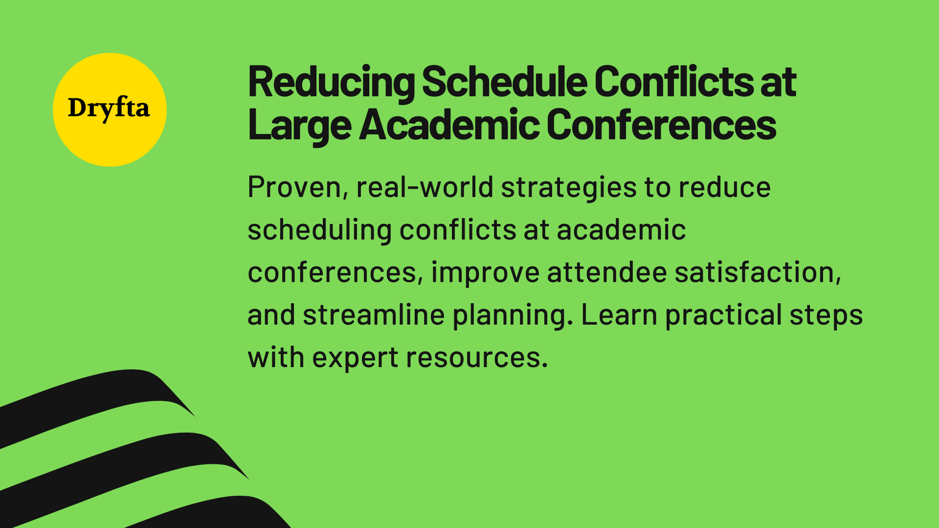 Reducing Schedule Conflicts at Large Academic Conferences