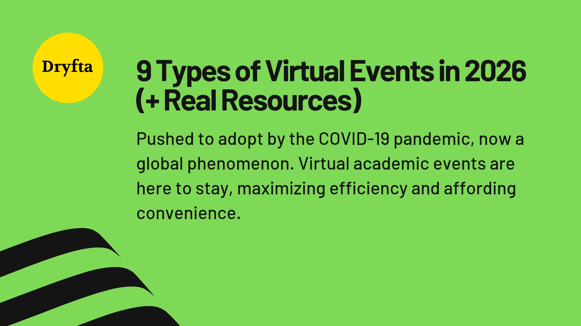 9 Types of Virtual Events in 2026 (+ Real Resources)
