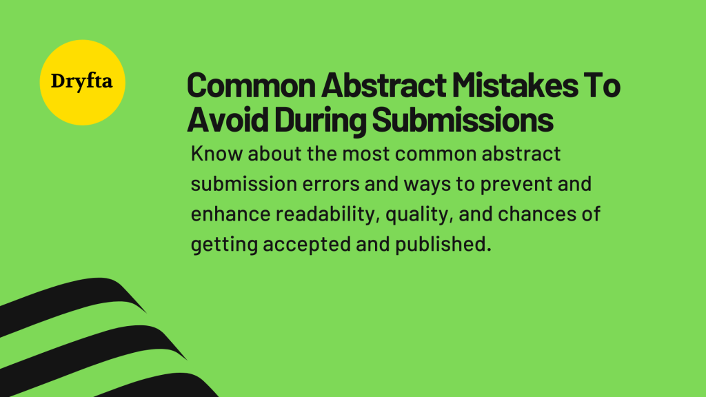Common Abstract Mistakes to Avoid During Submissions
