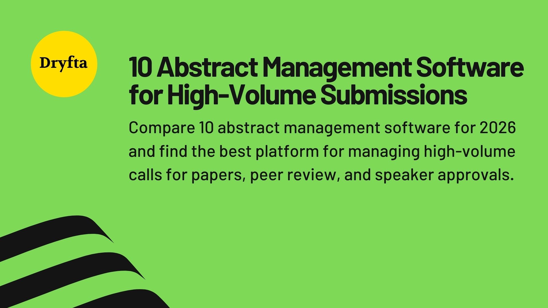 10 Abstract Management Software for High-Volume Submissions 