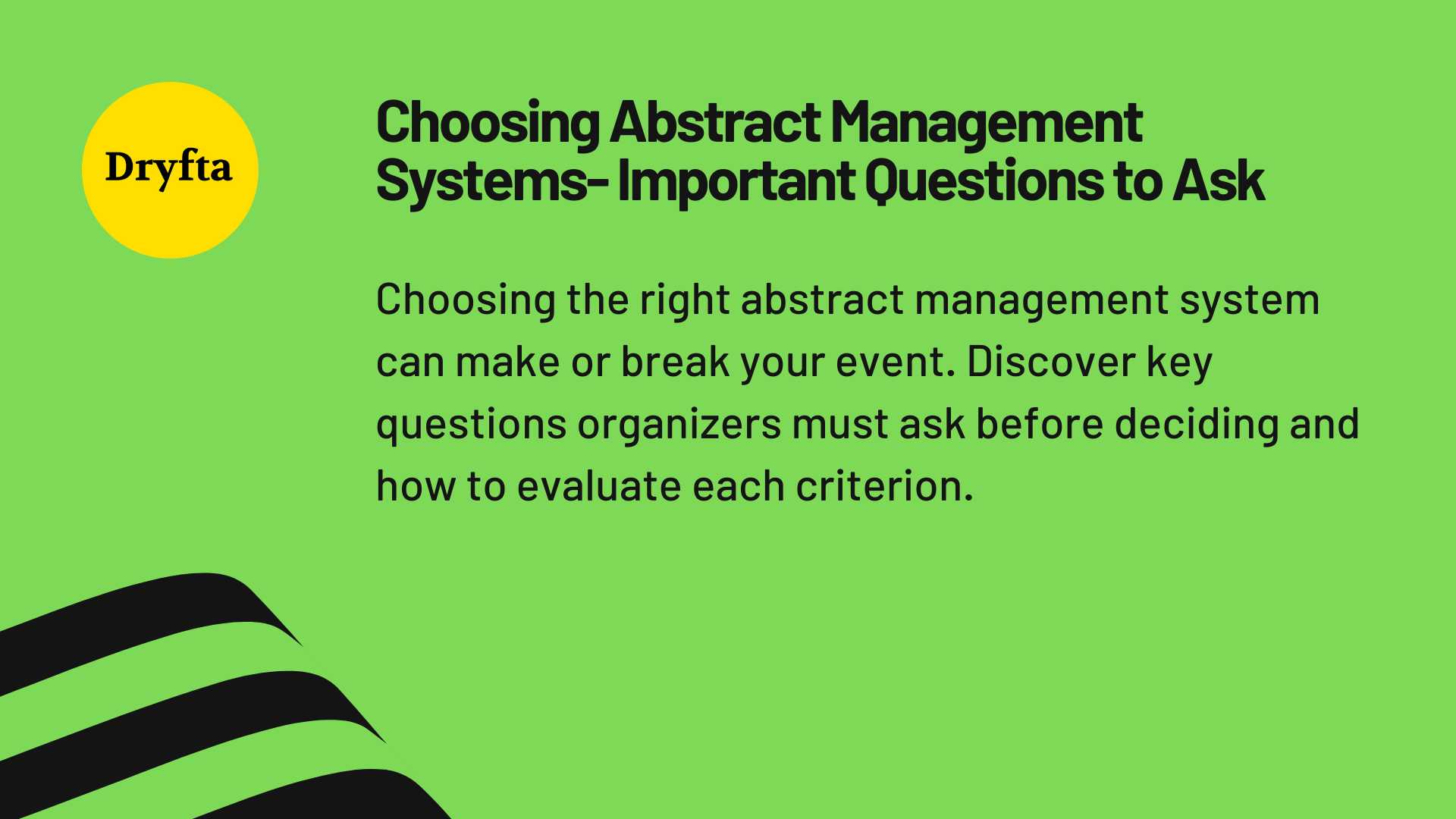 Choosing Abstract Management Systems- Important Questions to Ask