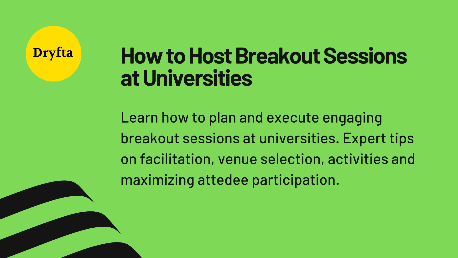 How to Host Breakout Sessions at Universities