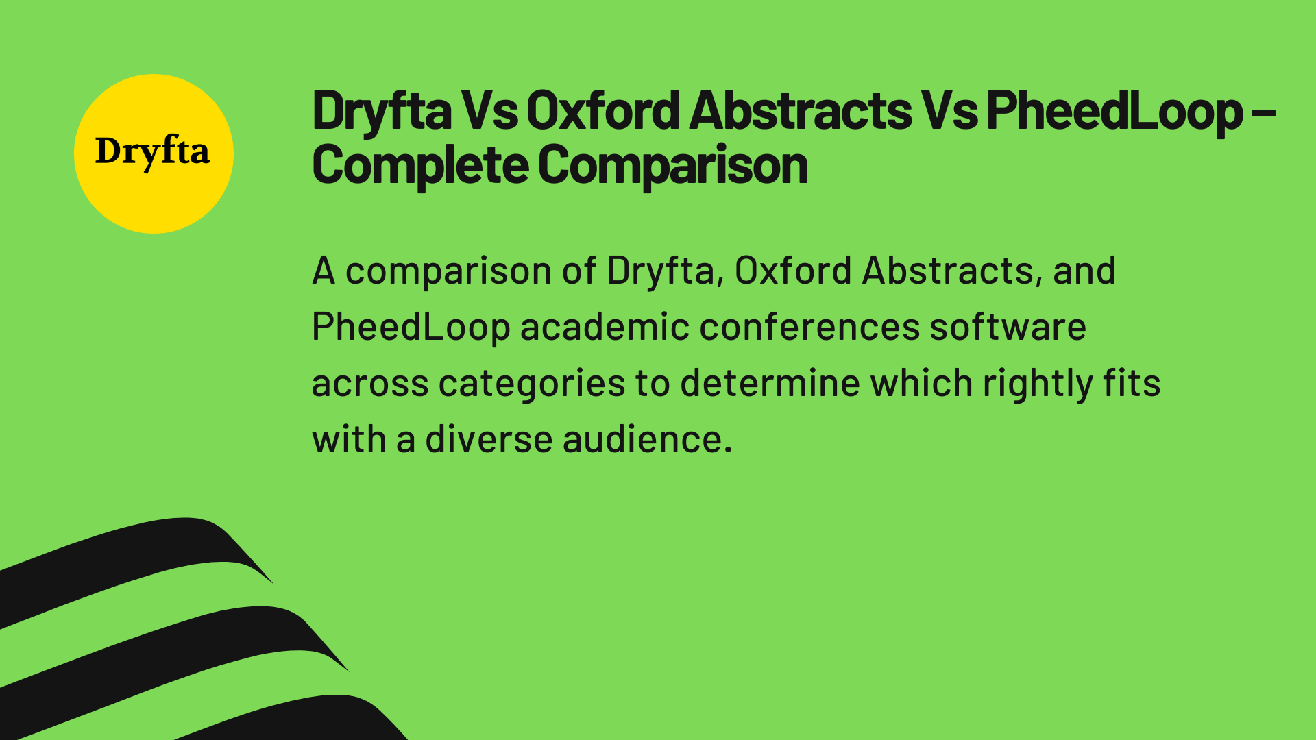 Dryfta Vs Oxford Abstracts Vs PheedLoop- A Detailed Comparison