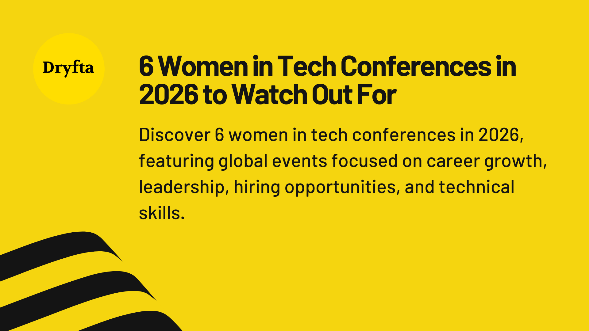 6 Women in Tech Conferences in 2026 to Watch Out For