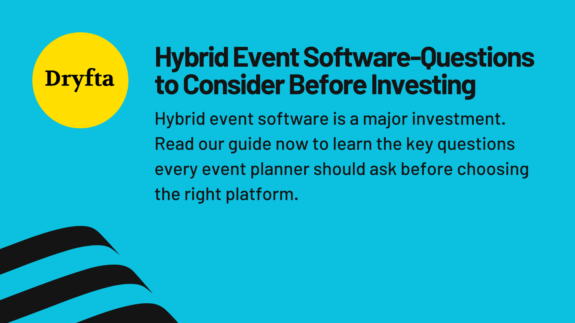 Hybrid Event Software-Questions to Consider Before Investing