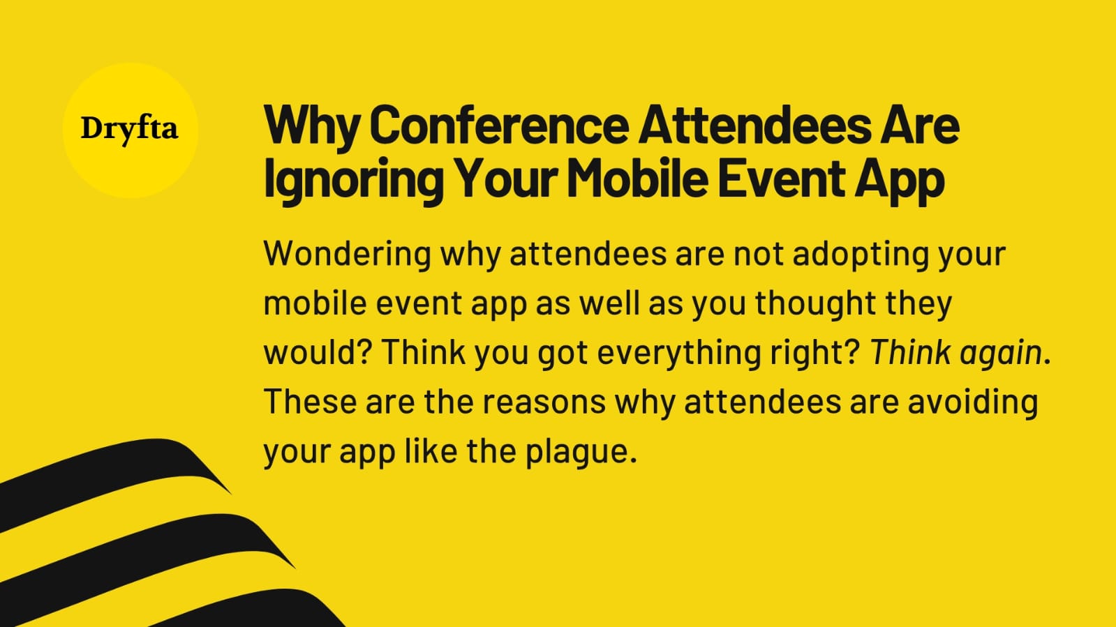 Why Conference Attendees Are Ignoring Your Mobile Event App
