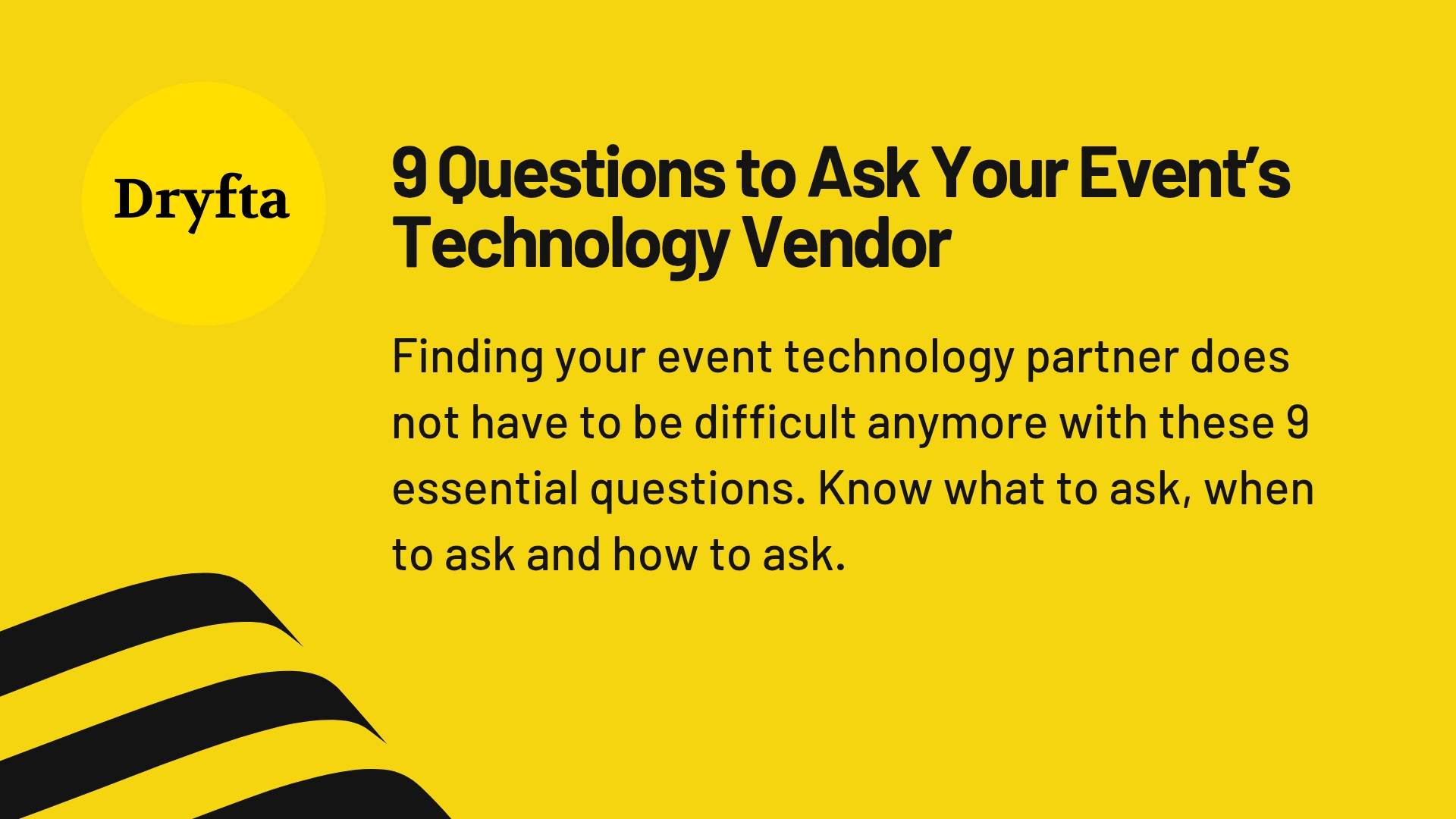 9 Questions to Ask Your Event’s Technology Vendor 