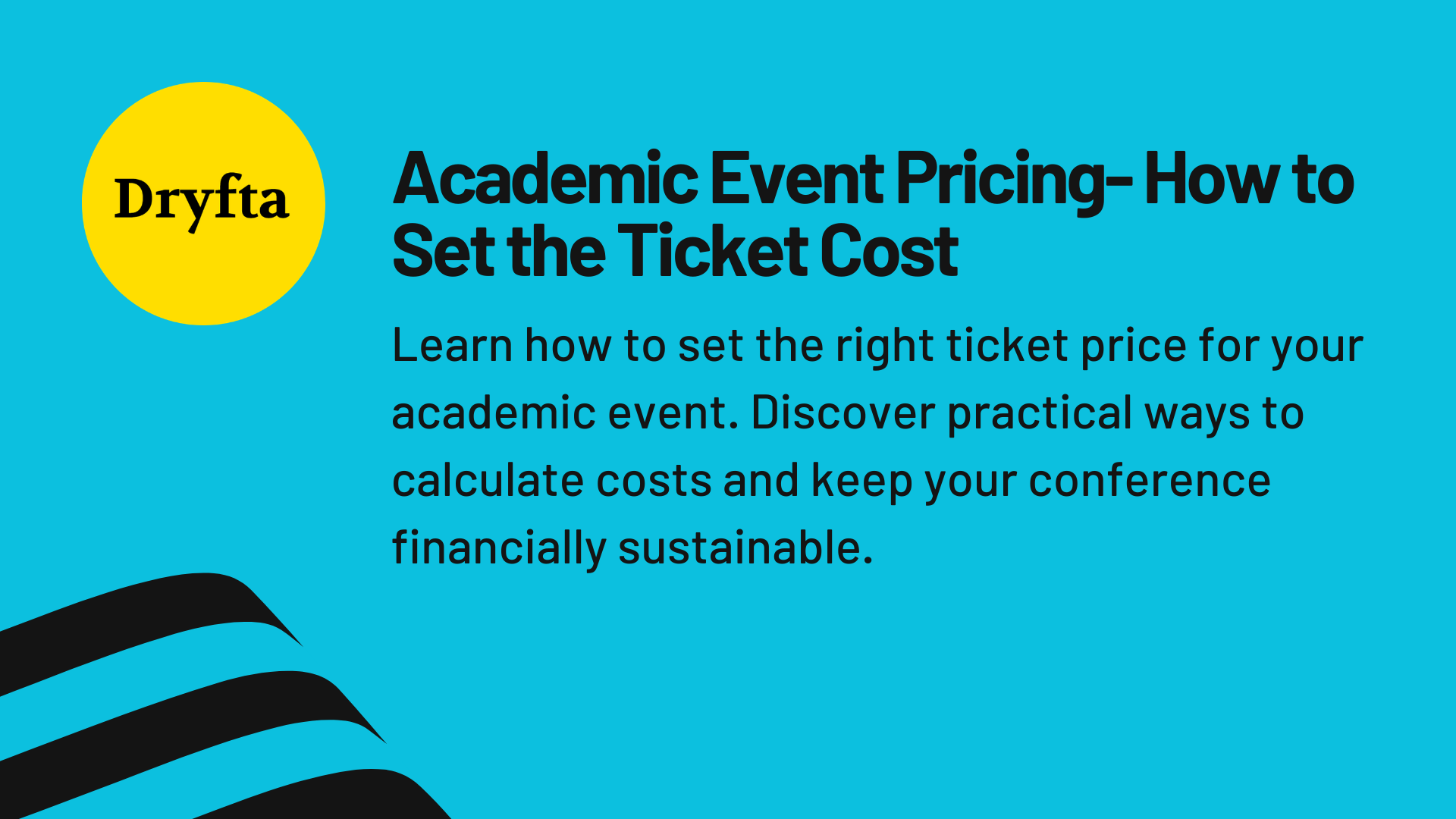 Academic Event Pricing- How to Set the Ticket Cost 