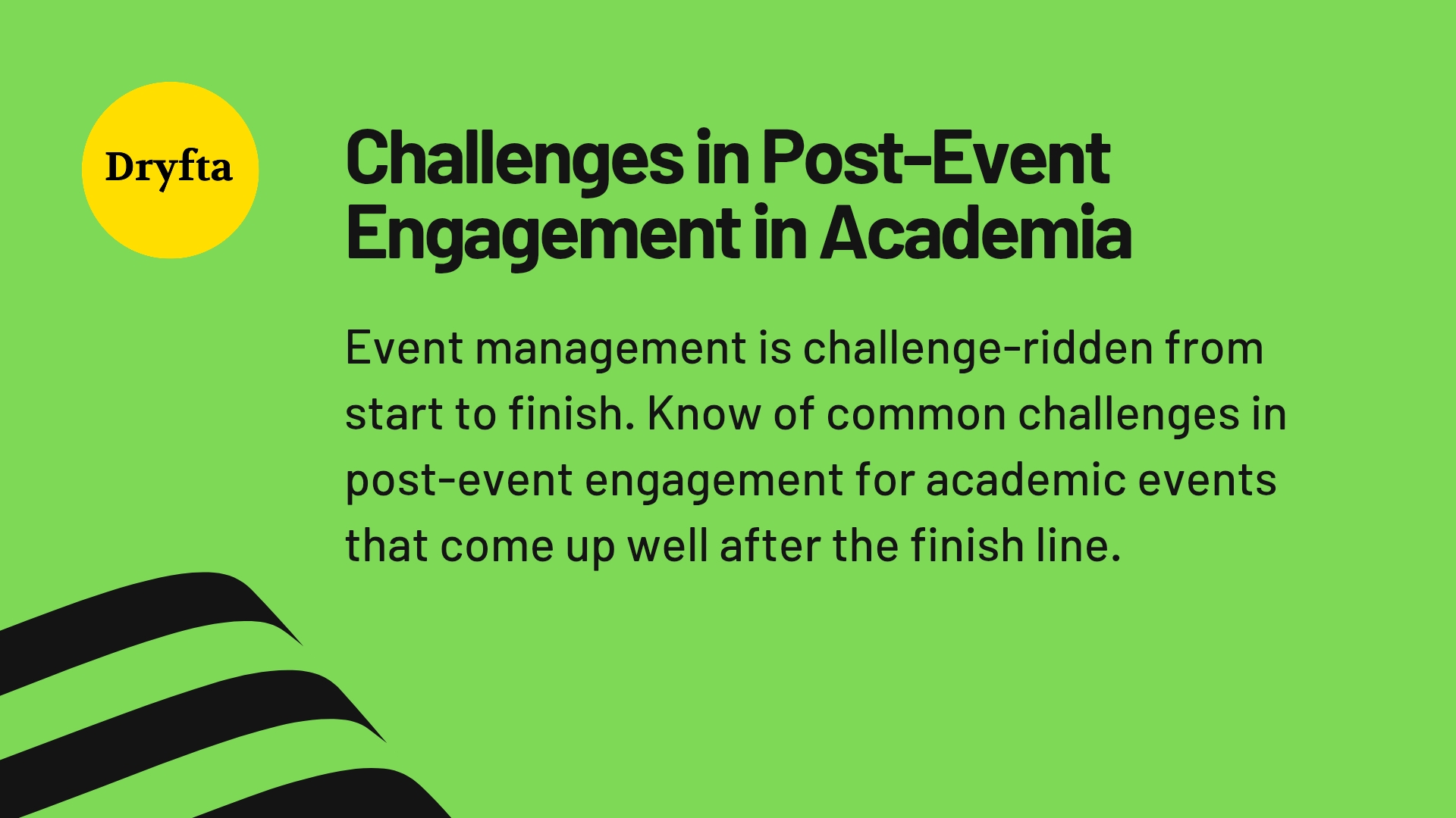Challenges in Post-Event Engagement in Academia