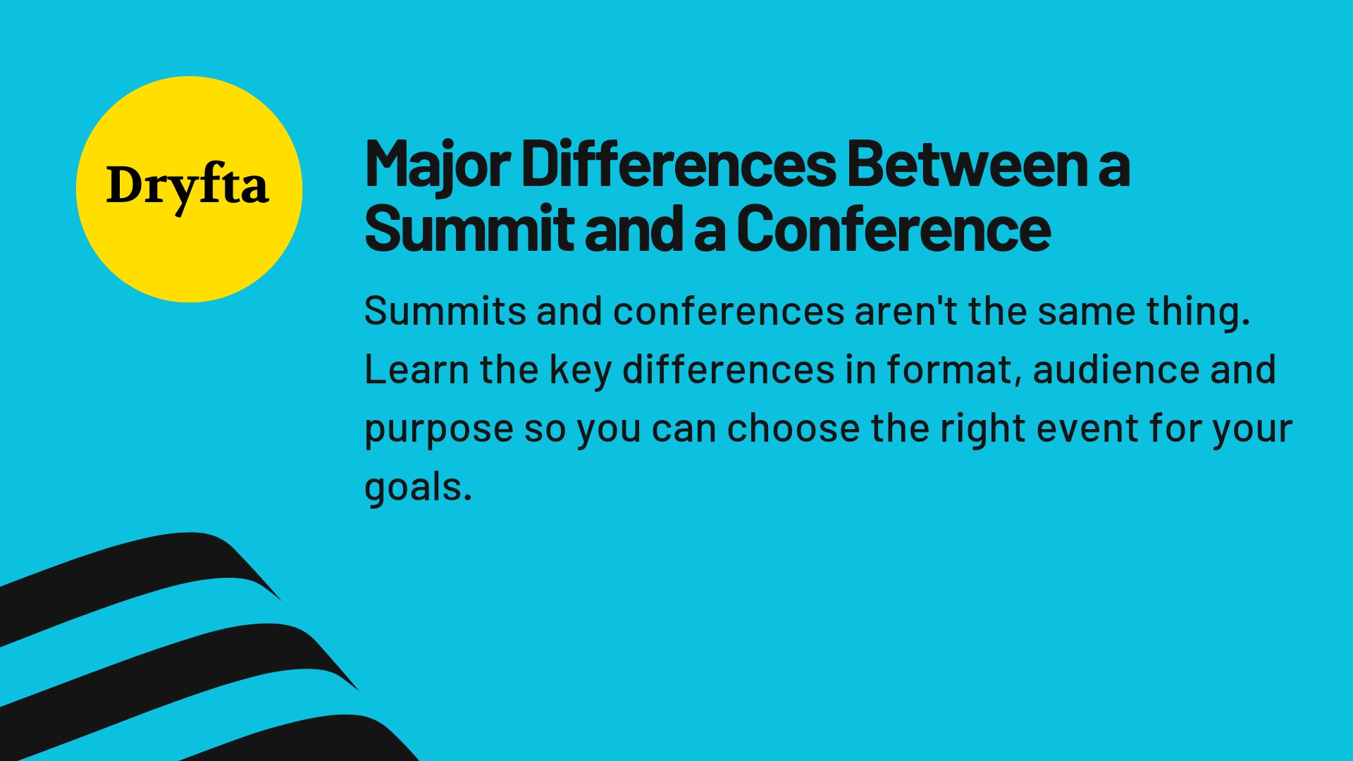 Major Differences Between a Summit and a Conference